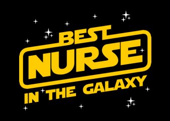 Best Nurse In The Galaxy commercial use t-shirt design
