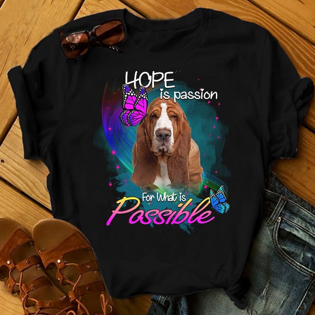 1 DESIGN 30 VERSIONS – DOGS – Hope is passion for what is possible – buy t shirt design artwork