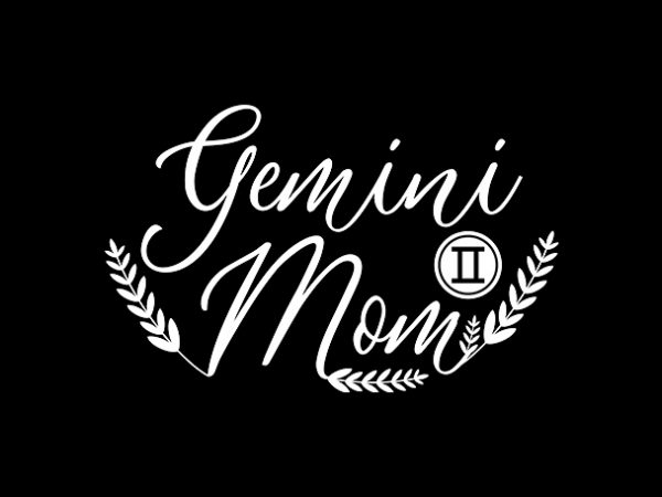 Gemini mom t-shirt design png