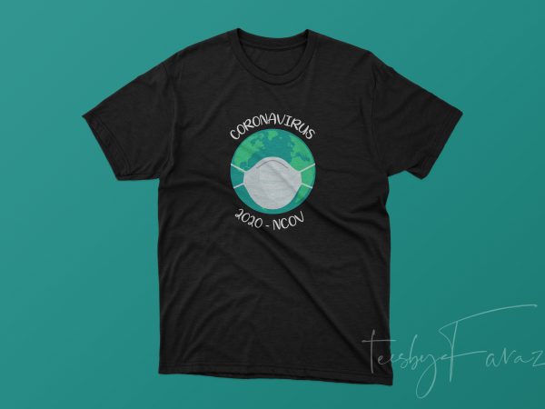 Corona virus 2020 ncov t shirt design template