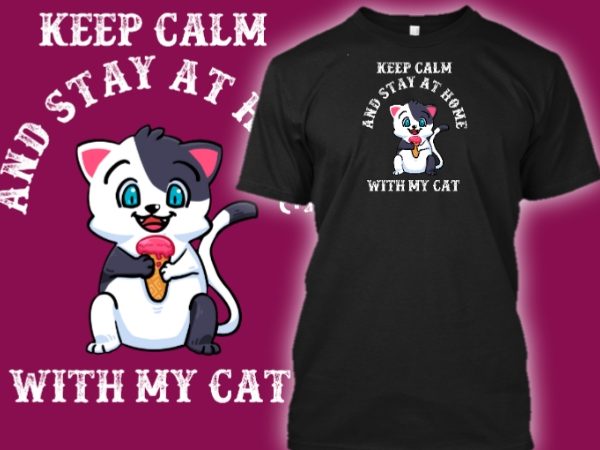 Cat – stay at home with my cat corona virus t-shirt design for sale