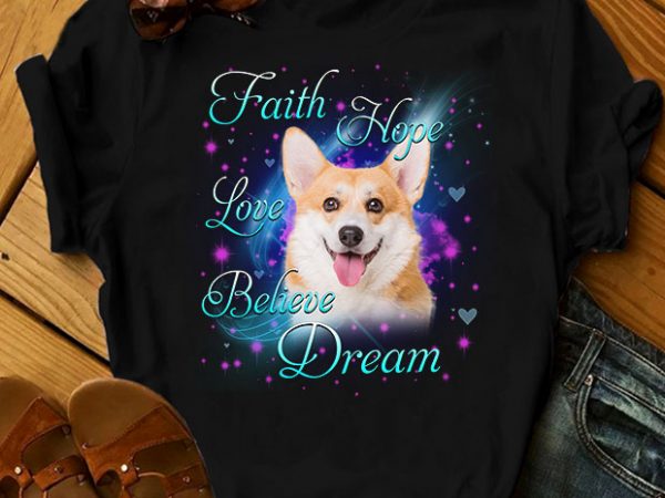 1 design 30 versions – dogs – faith hope love believe dream buy t shirt design