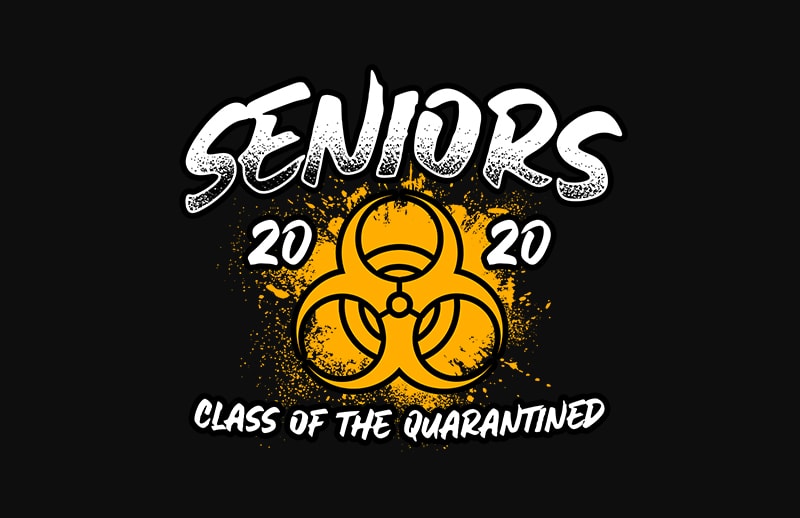 seniors 2020 class of the quarantined design for t shirt t shirt design for purchase