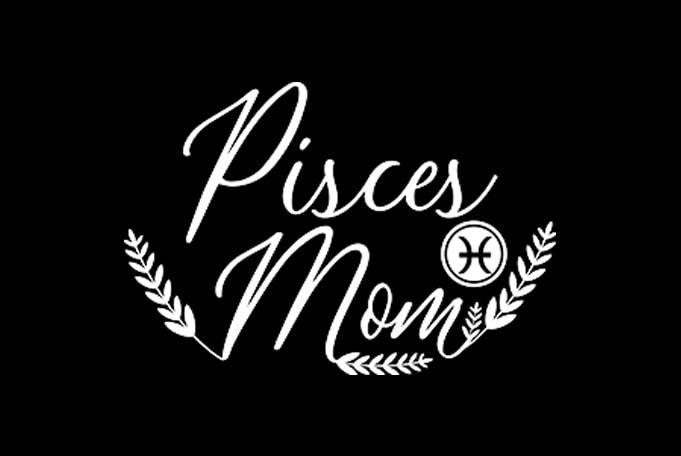 Pisces Mom buy t shirt design for commercial use