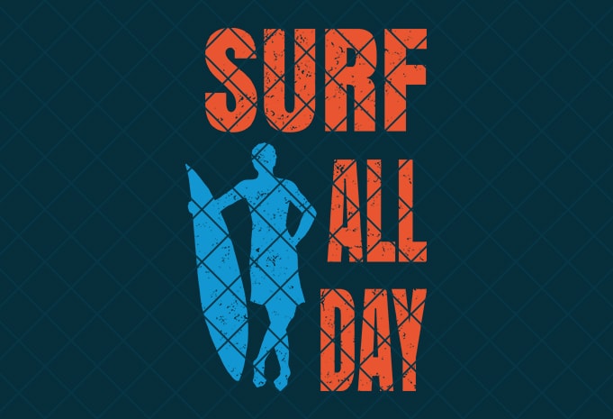 Surf all day, summer/beach tshirt design