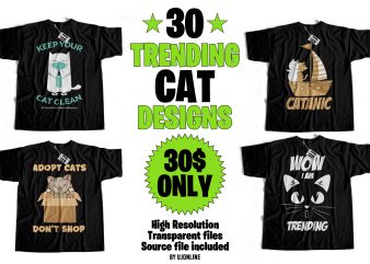 CAT BUNDLE – 30 Trending CAT Niche Designs