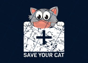 Save your cat, corona awareness t shirt design to buy