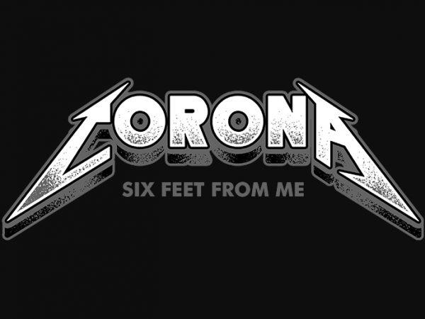 Corona six feet from me t shirt design template