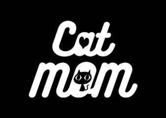 Cat Mom print ready t shirt design