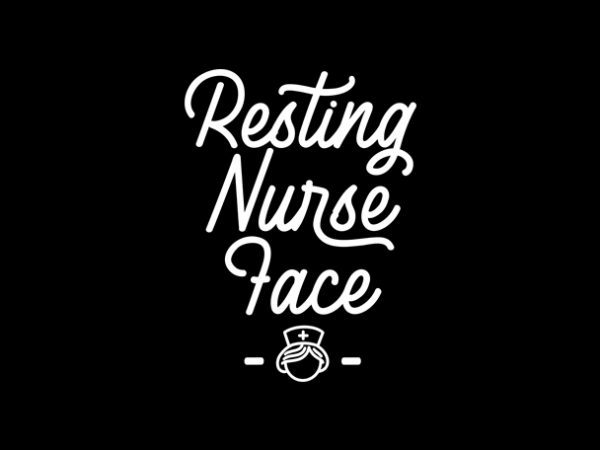 Resting nurse face t shirt design template
