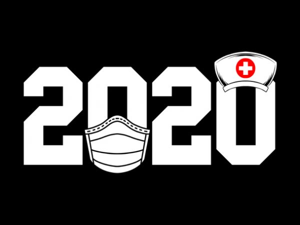 Nurse 2020 print ready t shirt design