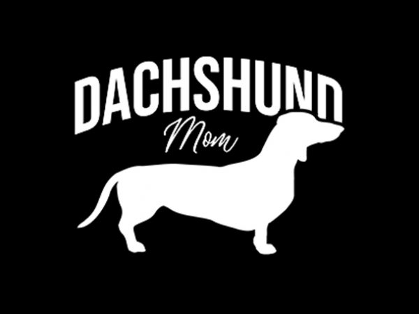 Dachshund mom shirt design png commercial use t-shirt design