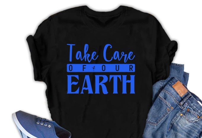 50 best selling Earth day designs, Recycle designs, Planet designs, Save the earth designs, No plastic designs,planting tree designs bundle