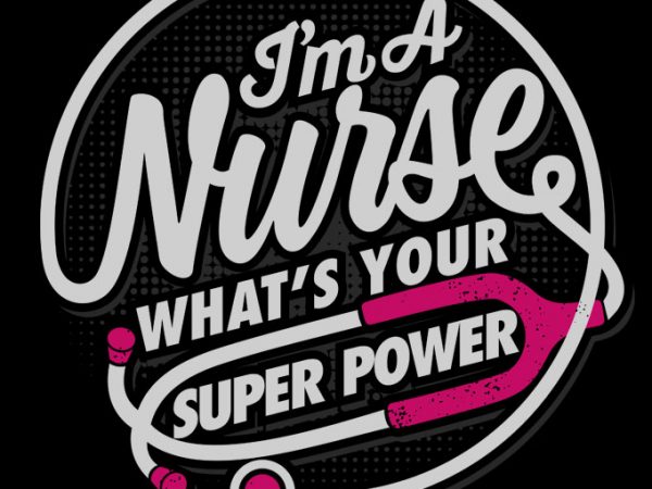 Nurse t-shirt 3 ready made tshirt design