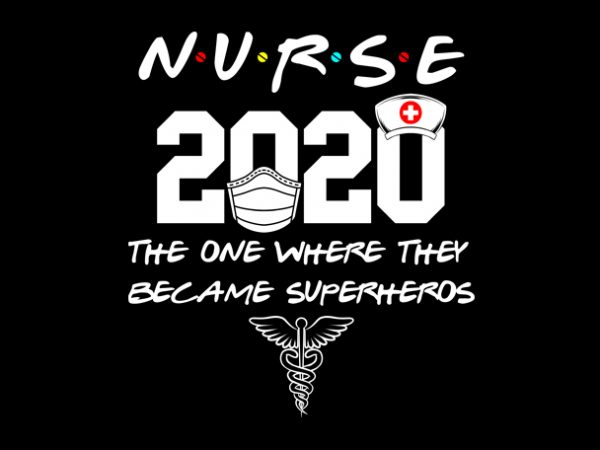 Nurse 2020 buy t shirt design