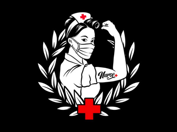 Strong nurse art work fight coronavirus commercial use t-shirt design