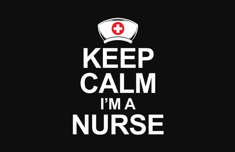 keep calm i’m a nurse design for t shirt buy t shirt design artwork