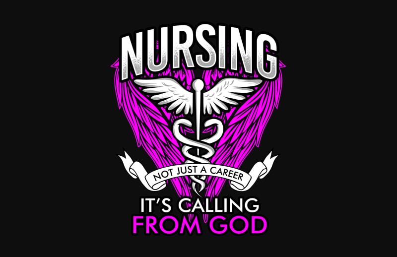 Nursing not just a career it’s calling from God t shirt design for sale