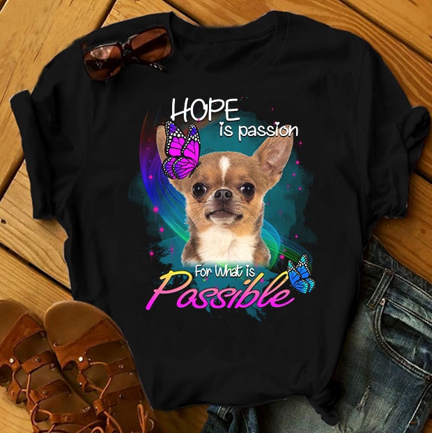 1 DESIGN 30 VERSIONS – DOGS – Hope is passion for what is possible – buy t shirt design artwork