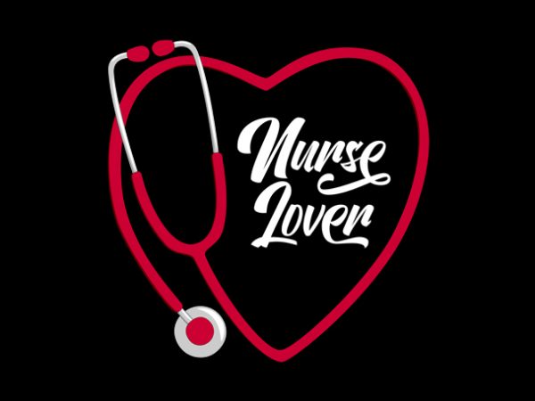 Nurse lover print ready t shirt design