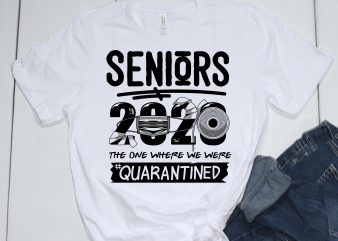 Seniors 2020 – Quarantined t-shirt design png