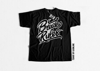 Break Rules Typography t shirt design template