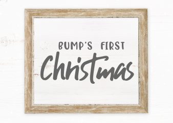 Bump’s First Christmas 2 buy t shirt design for commercial use