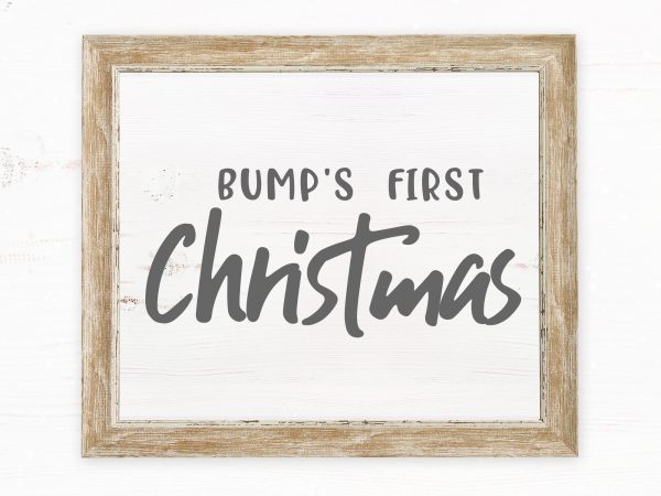 Bump’s first christmas 2 buy t shirt design for commercial use