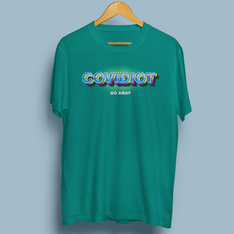 COVIDIOT 01 t shirt design for purchase