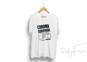 Corona Survivor T Shirt design for sale