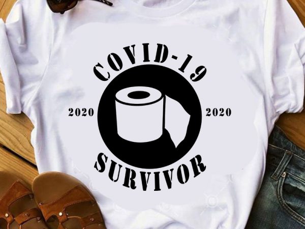 Covid-19 survivor, coronavirus, covid 19 svg t-shirt design for sale