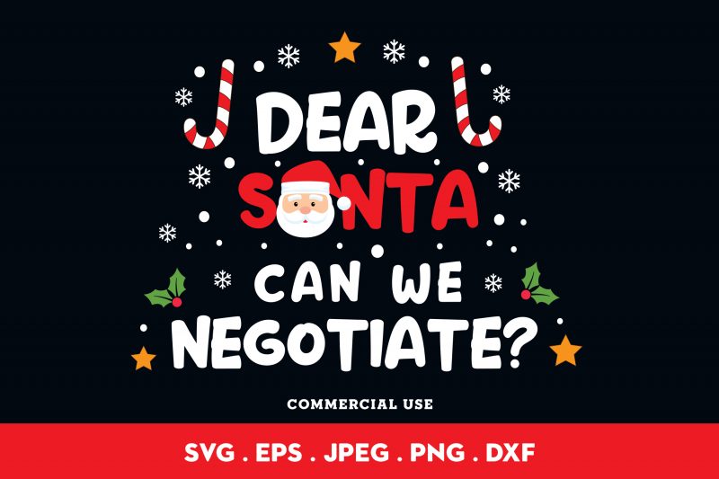 Dear Santa Can We Negotiate buy t shirt design