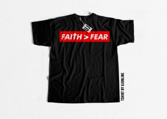 FAITH AND FEAR t shirt design for purchase