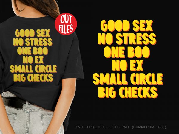 Good sex no stress one boo no ex print ready t shirt design Good sex no stress one boo no ex print ready t shirt design