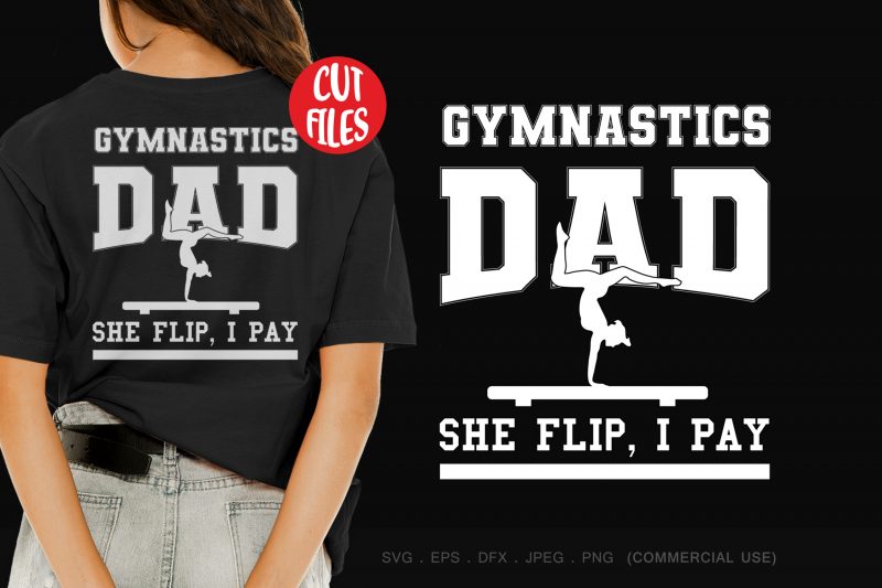 Gymnastics Dad design for t shirt buy t shirt design