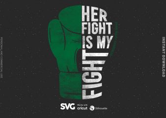 Her Fight is My Fight for Brain Injury SVG – Brain Injury – Awareness – graphic t-shirt design