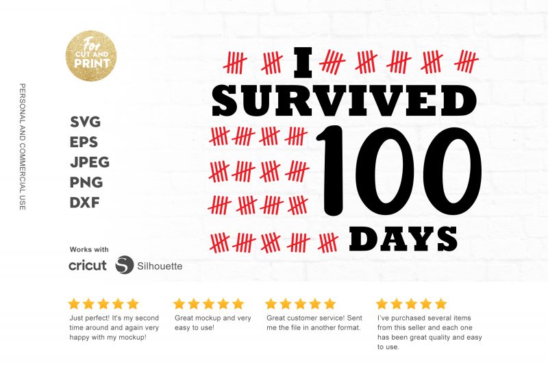 I SURVIVED 100 DAYS t shirt design template