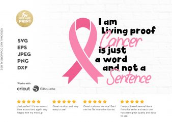 I am living proof cancer is just a word and not a sentence graphic t-shirt design