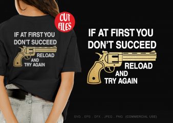 If at first you don’t succeed t-shirt design for commercial use