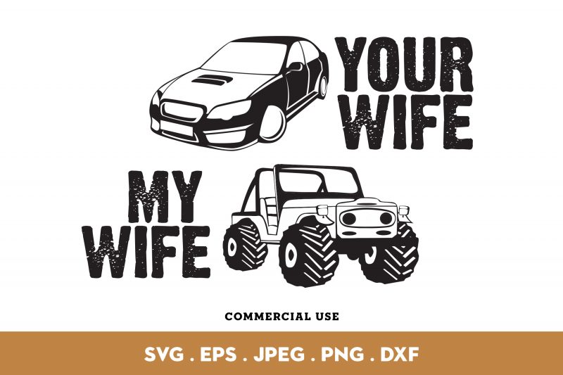 Your Wife, My Wife shirt design png