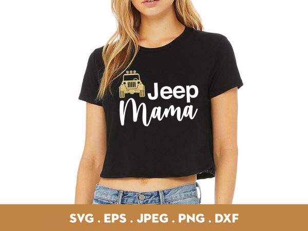 Jeep mama buy t shirt design