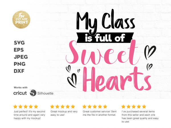 My class is full of sweet hearts buy t shirt design for commercial use