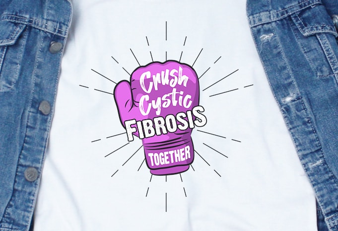 Crush Cystic Fibrosis Together SVG – Cancer – Awareness – t-shirt design png