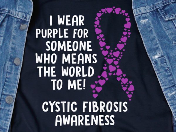 I wear purple for someone svg – cancer – awareness – t shirt design template
