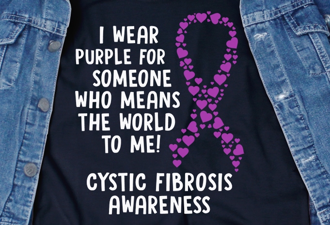 I Wear Purple For Someone SVG – Cancer – Awareness – t shirt design template