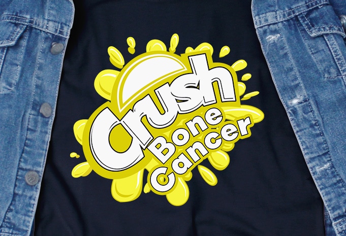 Crush Bone Cancer SVG – Cancer – Awareness – design for t shirt t shirt design for printful