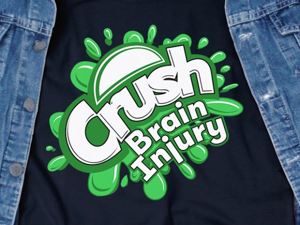 Crush brain injury svg – awareness – t shirt design for download