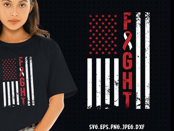 Fight flag for sickle cell svg – cancer – awareness – t shirt design to buy