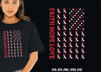 Faith Hope Love For Sickle Cell SVG – Cancer – Awareness – graphic t-shirt design
