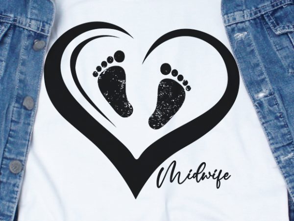 Midwife natural svg – midwife – babby – funny tshirt design